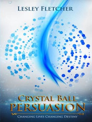 cover image of Crystal Ball Persuasion
